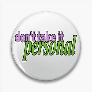 Hrvy Don't Take It Personal Pin