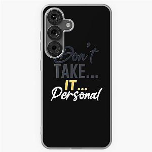 HRVY Don't Take It Personal Samsung Galaxy Case