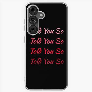HRVY Told You So Samsung Galaxy Case