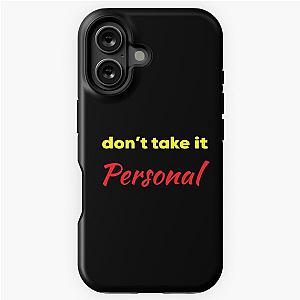 HRVY Don't Take It Personal iPhone Tough Case