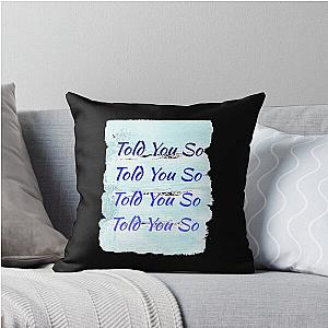 HRVY Blue Told You So Throw Pillow