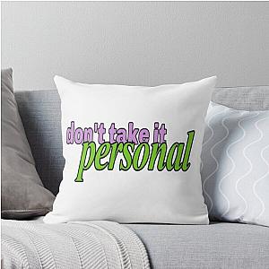 Hrvy Don't Take It Personal Throw Pillow