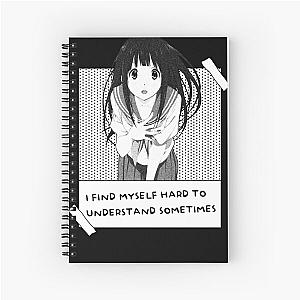 Hyouka - Eru Chitanda quote Spiral Notebook