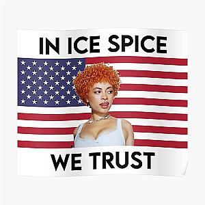 In Ice Spice We Trust Flag Poster RB1608