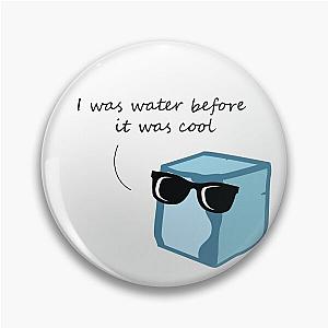 Bad Science Puns - Cool Ice Cube  Pin