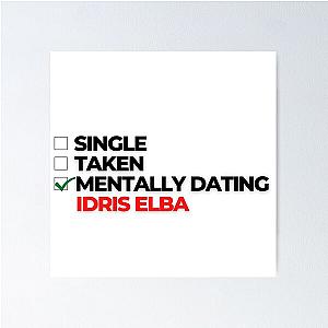 Mentally Dating Idris Elba Poster