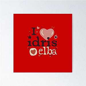 I Love Idris Elba Poster