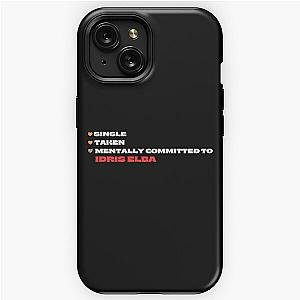 Mentally Committed To Idris Elba iPhone Tough Case