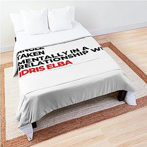 Mentally In A Relationship With Idris Elba Comforter