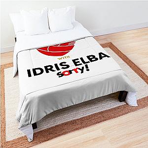 In A Relationship With Idris Elba Sorry Comforter