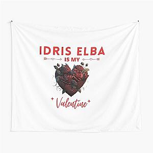 Idris Elba Is My Valentine Tapestry