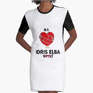 In A Relationship With Idris Elba Sorry Graphic T-Shirt Dress