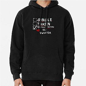 Mentally Dating Iga Swiatek Hoodie