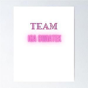 TEAM IGA SWIATEK Poster