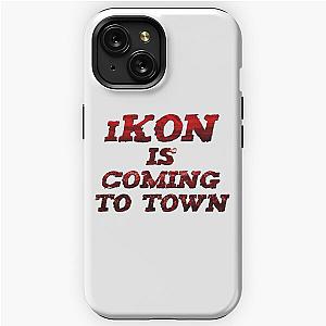 iKON is coming to town  iPhone Tough Case