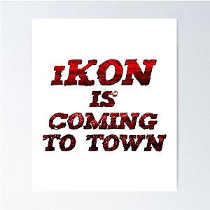 iKON is coming to town  Poster