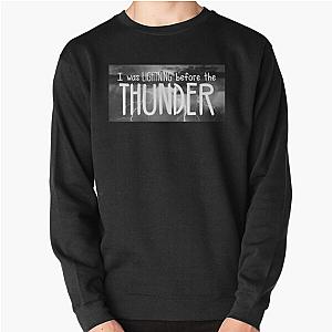 Thunder - Imagine Dragons lyrics Pullover Sweatshirt RB1008