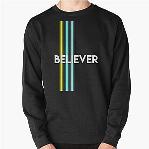 BELIEVER - Imagine Dragons Pullover Sweatshirt RB1008