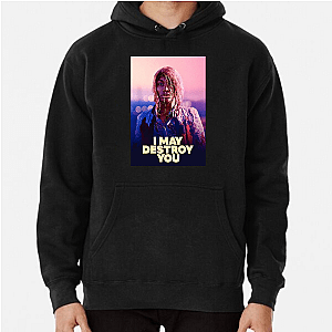 Own the Chaos – I May Destroy You I May Destroy You Hoodies