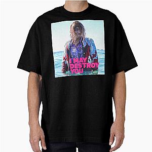 Beautiful Woman I May Destroy You Oversized T-Shirt