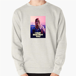 Own the Chaos – I May Destroy You I May Destroy You Sweatshirts