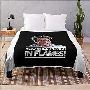 You Will Perish In Flames Throw Blanket RB0712