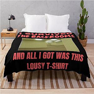 I Survived The Backrooms and I Got This Lousy T-Shirt Throw Blanket