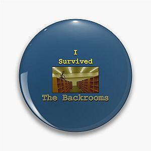 I survived the backrooms Pin
