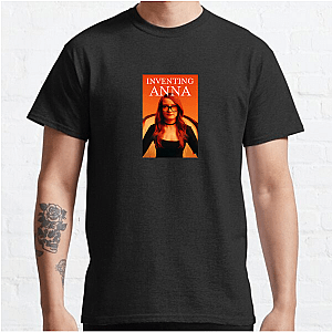 Inventing Anna She Fooled Them All Inventing Anna T-Shirts