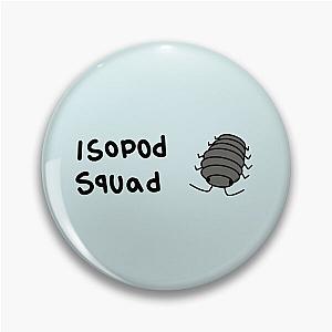 Isopod Squad  Pin