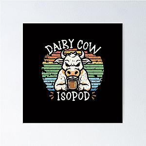 angry dairy cow isopod  Poster