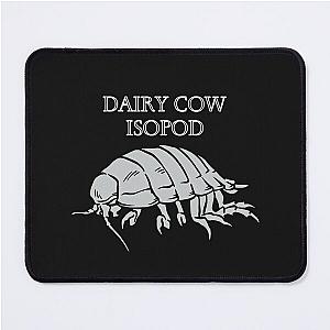 DAIRY COW ISOPOD Mouse Pad