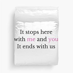 It ends with us  Duvet Cover