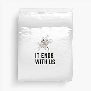 It Ends With Us  Duvet Cover