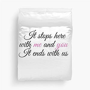 It ends with us  Duvet Cover