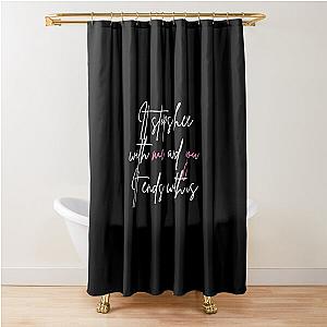 It ends with us  Shower Curtain