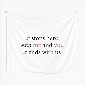 It ends with us  Tapestry