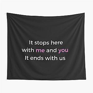 It ends with us  Tapestry