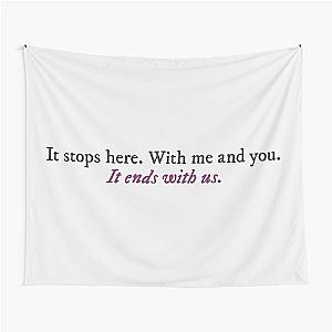 It Ends With Us by Colleen Hoover quote Tapestry