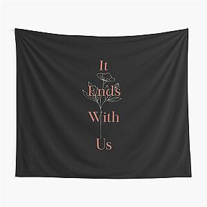 it ends with us  Tapestry