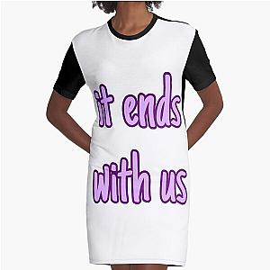 it ends with us  Graphic T-Shirt Dress