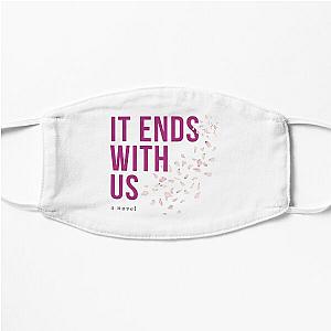 Colleen Hoover It Ends With Us    Flat Mask