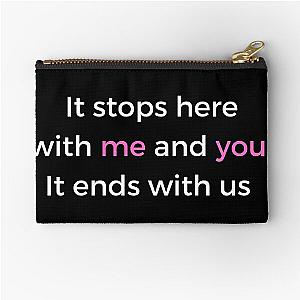 It ends with us  Zipper Pouch