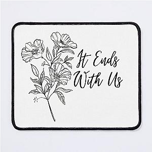 It Ends With Us - Colleen Hoover Mouse Pad