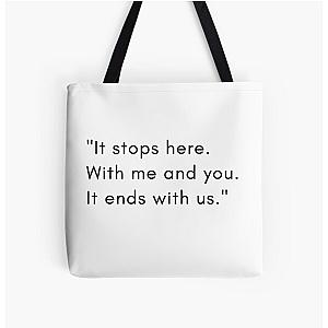 It ends with us book quote All Over Print Tote Bag