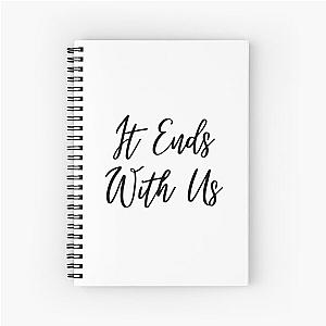 It Ends With Us - Colleen Hoover Spiral Notebook