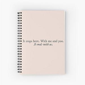 It Ends With Us by Colleen Hoover quote Spiral Notebook