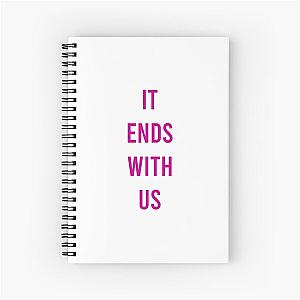 It Ends With Us quote by Colleen Hoover Spiral Notebook