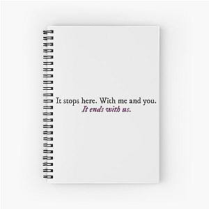 It Ends With Us by Colleen Hoover quote Spiral Notebook