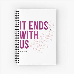 Colleen Hoover It Ends With Us    Spiral Notebook